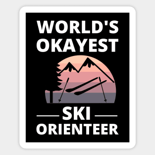 Ski Orienteering - World's Okayest Ski Orienteer Skiing Magnet